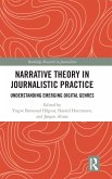 Narrative Theory in Journalistic Practice