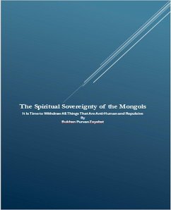 The Spiritual Sovereignty of the Mongols - Zayabat, Bukhan Purvan