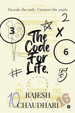 The Code For Life - Rajesh Chaudhari The Code For Life - Rajesh Chaudhari