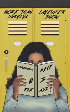 More Than Survive - Snow, Lavender