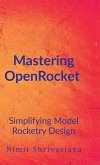 Mastering OpenRocket Mastering OpenRocket