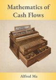 Mathematics of Cash Flows Mathematics of Cash Flows