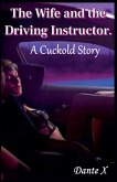 The Wife and the Driving Instructor