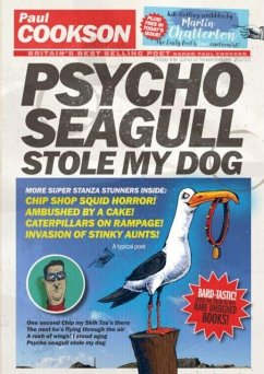 Psycho Seagull Stole My Dog - Cookson, Paul Psycho Seagull Stole My Dog - Cookson, Paul