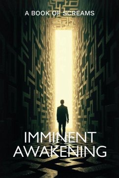 Cover Imminent Awakening, A Book of Screams