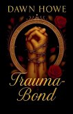 Trauma Bond Trauma Bond