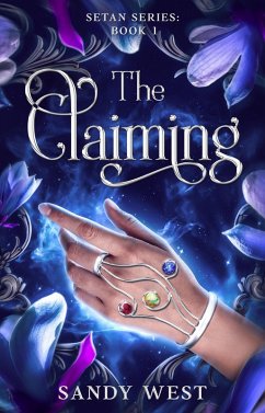 The Claiming (Setan Series, #1) (eBook, ePUB) - West, Sandy The Claiming (Setan Series, #1) (eBook, ePUB) - West, Sandy