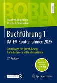 Buchführung 1 DATEV-Kontenrahmen 2025 (eBook, PDF) Buchführung 1 DATEV-Kontenrahmen 2025 (eBook, PDF)
