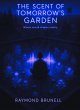 The Scent of Tommorow's Garden (The... - Bild 1