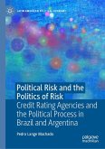 Political Risk and the Politics of Risk (eBook, PDF)