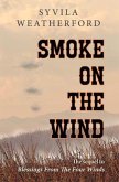 Smoke On The Wind (eBook, ePUB)