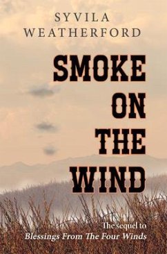 Smoke On The Wind (eBook, ePUB) - Weatherford, Syvila
