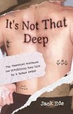 It's Not That Deep (eBook, ePUB)