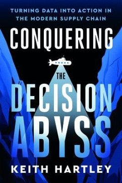 Cover Conquering the Decision Abyss (eBook, ePUB)
