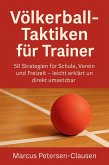 Völkerball-Taktiken für Trainer (eBook, ePUB) Völkerball-Taktiken für Trainer (eBook, ePUB)