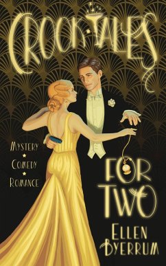 Crook Tales for Two (The Art Deco Mysteries, #1) (eBook, ePUB) - Byerrum, Ellen