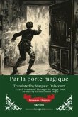 Par la porte magique   French Version of Through the Magic Door (eBook, ePUB)