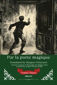Cover Par la porte magique   French Version of Through the Magic Door (eBook, ePUB)