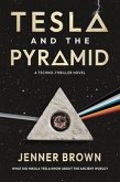 Tesla and the Pyramid (eBook, ePUB)
