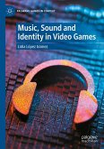 Music, Sound and Identity in Video Games (eBook, PDF)