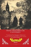 Trois Histoires De Fantômes   French Version of Three Ghost Stories (eBook, ePUB)