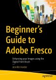 Beginner's Guide to Adobe Fresco (eBook, PDF)