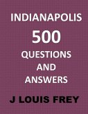 Indianapolis 500 Questions and Answers (eBook, ePUB)