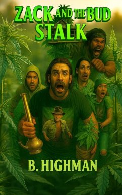 Zack and The Bud Stalk (eBook, ePUB) - Highman, B.