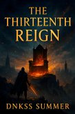 The Thirteenth Reign (eBook, ePUB)