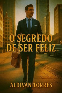 Cover o segredo de ser feliz (eBook, ePUB)