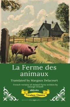 Cover La Ferme des animaux   French Version of Animal Farm (eBook, ePUB)