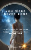You Were Never Lost (eBook, ePUB)