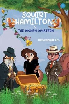 Cover Squirt Hamilton and the money mystery (eBook, ePUB)