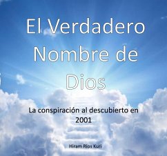 El Verdadero Nombre de Dios (eBook, ePUB) Cover El Verdadero Nombre de Dios (eBook, ePUB)