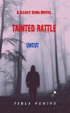 Tainted Rattle (eBook, ePUB)