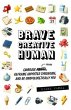 Brave Creative Human (eBook, ePUB) - Bild 1