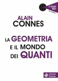 La geometria e il mondo dei quanti (eBook, ePUB)