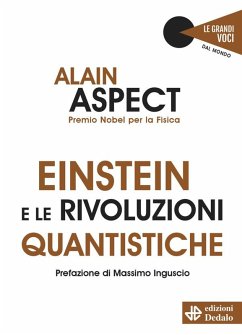 Einstein e le rivoluzioni quantistiche (eBook, ePUB) - Aspect, Alain