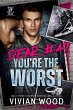 Dear #47, You're the Worst (eBook, ePUB) - Bild 1