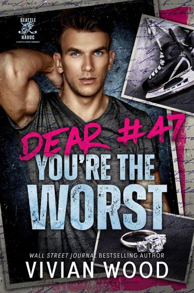 Dear #47, You're the Worst (eBook, ePUB)