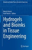 Hydrogels and Bioinks in Tissue Engineering (eBook, PDF)