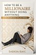 How to be millionaire without doing... - Bild 1