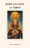 MADE with LOVE for TAROT (eBook, ePUB)