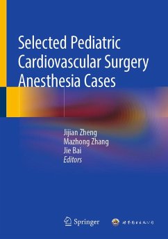 Selected Pediatric Cardiovascular Surgery Anesthesia Cases (eBook, PDF)