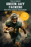 The Ultimate Green Bay Packers Multiple Choice Trivia Book (eBook, ePUB)