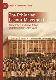 The Ethiopian Labour Movement (eBook, PDF) The Ethiopian Labour Movement (eBook, PDF)