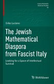 The Jewish Mathematical Diaspora from Fascist Italy (eBook, PDF) The Jewish Mathematical Diaspora from Fascist Italy (eBook, PDF)