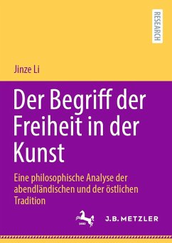 Der Begriff der Freiheit in der Kunst (eBook, PDF) - Li, Jinze