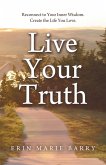 Live Your Truth (eBook, ePUB)