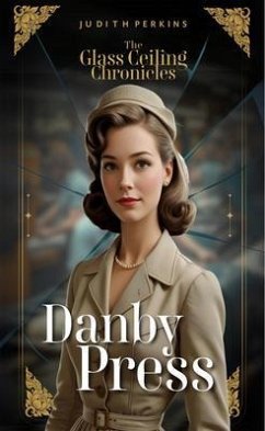 Cover The Glass Ceiling Chronicles (eBook, ePUB)